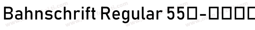 Bahnschrift Regular 55号字体转换